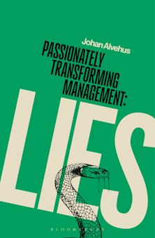 Passionately Transforming Management: Lies cover