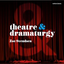 Theatre and Dramaturgy cover