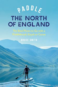 Paddle the North of England cover