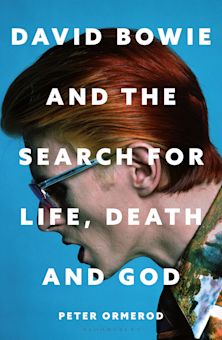 David Bowie and the Search for Life, Death and God cover