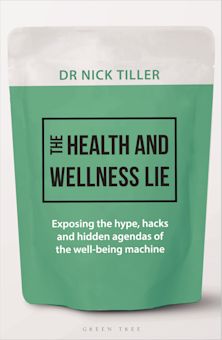 The Health and Wellness Lie cover