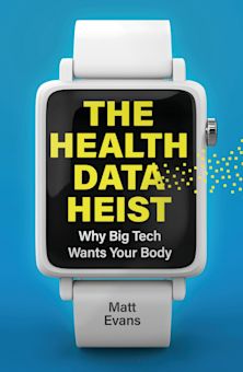 The Health Data Heist cover