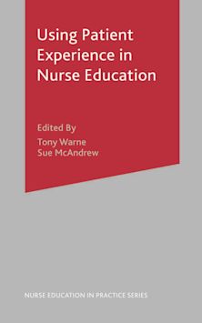 Using Patient Experience in Nurse Education cover