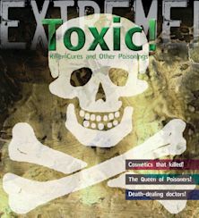 Extreme Science: Toxic! cover