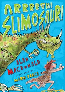 Arrrrgh! Slimosaur! cover