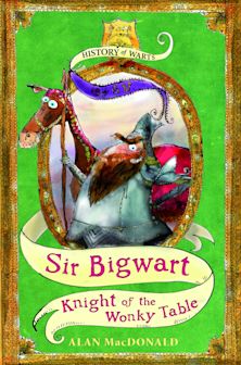 Sir Bigwart: Knight of the Wonky Table cover