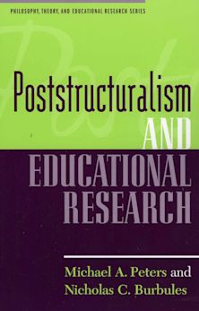Poststructuralism and Educational Research cover