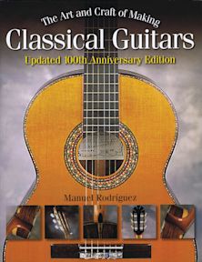 The Art and Craft of Making Classical Guitars cover