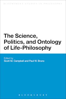 The Science, Politics, and Ontology of Life-Philosophy cover