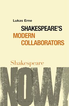 Shakespeare's Modern Collaborators cover
