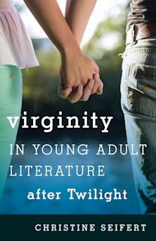 Virginity in Young Adult Literature after Twilight cover