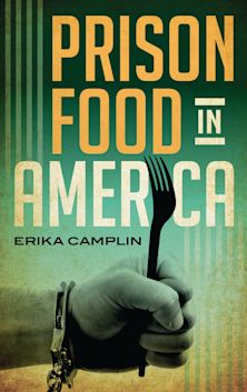 Prison Food in America cover