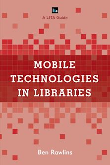 Mobile Technologies in Libraries cover