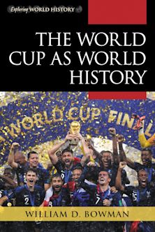 The World Cup as World History cover