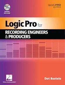 Logic Pro for Recording Engineers and Producers cover
