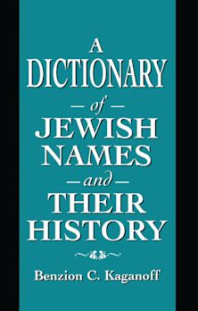A Dictionary of Jewish Names and Their History cover