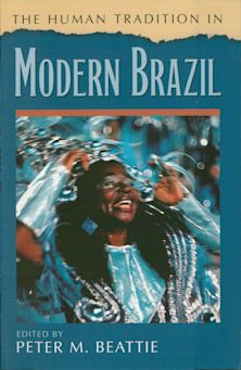 The Human Tradition in Modern Brazil cover