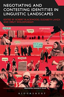 Negotiating and Contesting Identities in Linguistic Landscapes cover