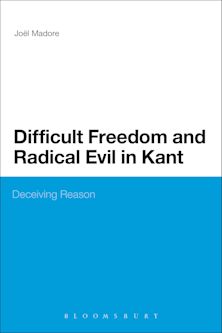 Difficult Freedom and Radical Evil in Kant cover