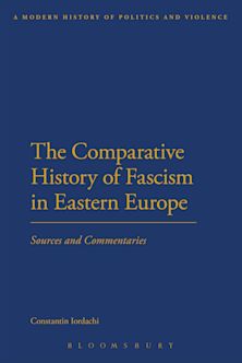 The Comparative History of Fascism in Eastern Europe cover