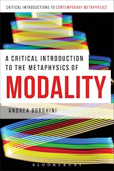 A Critical Introduction to the Metaphysics of Modality cover