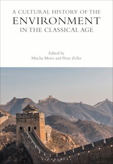 Cultural History of the Environment in the Classical Age cover