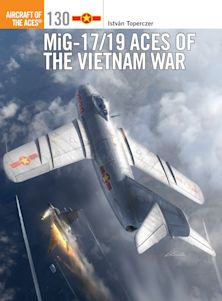 MiG-17/19 Aces of the Vietnam War cover