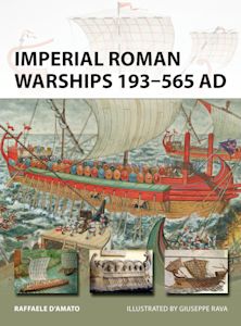 Imperial Roman Warships 193–565 AD cover