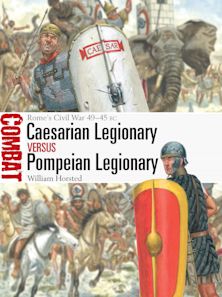 Caesarian Legionary vs Pompeian Legionary cover