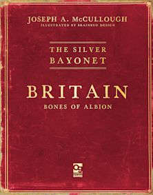 The Silver Bayonet: Britain: Bones of Albion cover