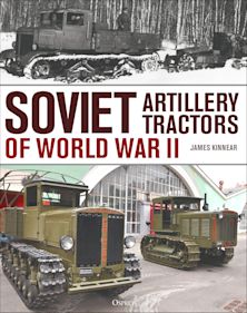 Soviet Artillery Tractors of World War II cover