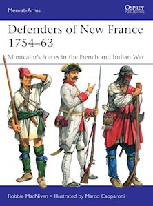 Defenders of New France 1754–63 cover