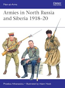 Armies in North Russia and Siberia 1918–20 cover