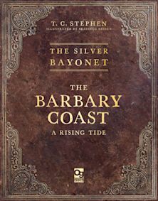 The Silver Bayonet: The Barbary Coast cover