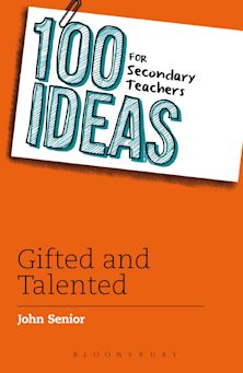 100 Ideas for Secondary Teachers: Gifted and Talented cover