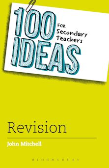 100 Ideas for Secondary Teachers: Revision cover