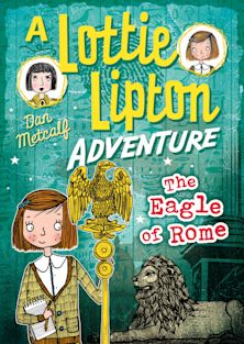 The Eagle of Rome A Lottie Lipton Adventure cover
