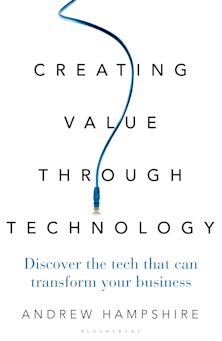 Creating Value Through Technology cover