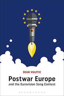 Postwar Europe and the Eurovision Song Contest cover