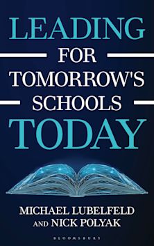 Leading for Tomorrow's Schools Today cover