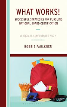 What Works! Successful Strategies for Pursuing National Board Certification cover