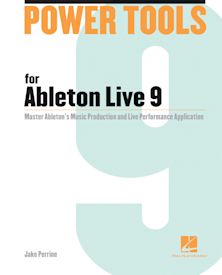 Power Tools for Ableton Live 9 cover