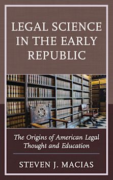 Legal Science in the Early Republic cover