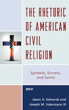 Rhetoric of American Civil Religion cover