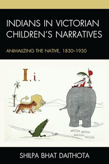 Indians in Victorian Children’s Narratives cover