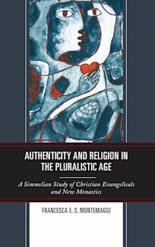 Authenticity and Religion in the Pluralistic Age cover