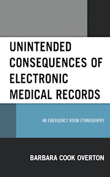Unintended Consequences of Electronic Medical Records cover