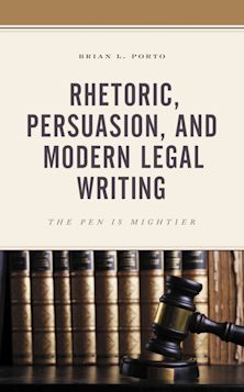 Rhetoric, Persuasion, and Modern Legal Writing cover