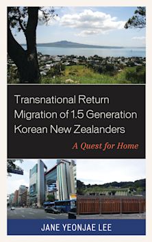 Transnational Return Migration of 1.5 Generation Korean New Zealanders cover