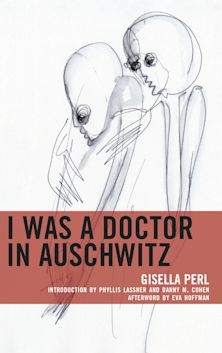 I Was a Doctor in Auschwitz cover